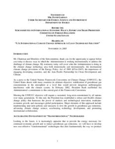 TESTIMONY OF M R. DAVID GARMAN UNDER S ECRETARY FOR ENERGY, SCIENCE AND ENVIRONMENT DEPARTMENT OF ENERGY BEFORE THE SUBCOMMITTEE ON INTERNATIONAL ECONOMIC POLICY, EXPORT AND TRADE PROMOTION