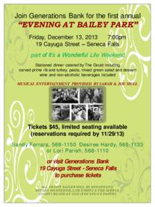 Join Generations Bank for the first annual  “EVENING AT BAILEY PARK” Friday, December 13, 2013 7:00pm 19 Cayuga Street – Seneca Falls