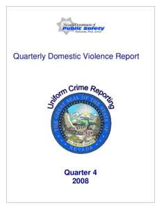 Dedication, Pride, Service  Quarterly Domestic Violence Report Quarter[removed]