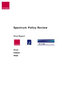 Spectrum Policy Review Final Report Ovum Indepen Aegis