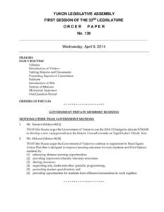 YUKON LEGISLATIVE ASSEMBLY FIRST SESSION OF THE 33RD LEGISLATURE ORDER PAPER