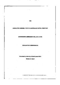 1994  LEGISLATIVE ASSEMBLY FOR THE AUSTRAUAN CAPITAL TERRITORY BOOKMAKERS (AMENDMENT) BILL (NO[removed]