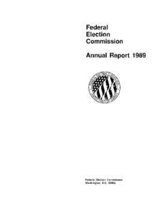 Federal Election Commission Annual Report[removed]Federal Election Commission