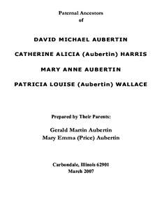 Paternal Ancestors of DAVID MICHAEL AUBERTIN CATHERINE ALICIA (Aubertin) HARRIS MARY ANNE AUBERTIN