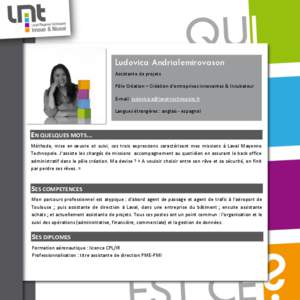 Ludovica Andrialemirovason Assistante de projets Pôle Création – Création d’entreprises innovantes & Incubateur E-mail :[removed] Langues étrangères : anglais - espagnol