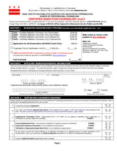 GOVERNMENT OF THE DISTRICT OF COLUMBIA DEPARTMENT OF HEALTH – HEALTH PROFESSIONAL LICENSING NEW CERTIFICATION APPLICATION FOR ADDICTION COUNSELORS BOARD OF PROFESSIONAL COUNSELING