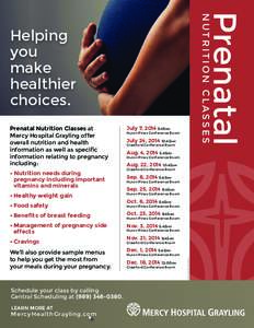 Prenatal  NUTRITION CLASSES Helping you