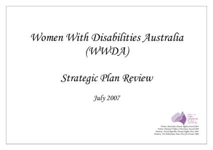 Women With Disabilities Australia (WWDA) Strategic Plan Review JulyWinner Australian Human Rights Award 2001