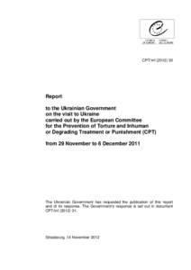 CPT/Inf[removed]Report to the Ukrainian Government on the visit to Ukraine carried out by the European Committee