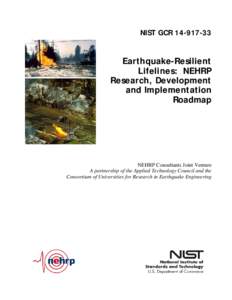 NIST GCR[removed]Earthquake-Resilient Lifelines: NEHRP Research, Development and Implementation