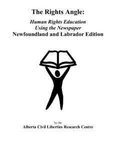 The Rights Angle: Human Rights Education Using the Newspaper Newfoundland and Labrador Edition