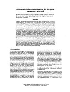 A Nomadic Information Systemfor Adaptive Exhibition Guidance Reinhard Oppermann and Marcus Specht, German National Research Center for lnformation Technology, Institute for Applied lnformation Technology, Germany