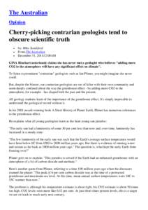 The Australian Opinion Cherry-picking contrarian geologists tend to obscure scientific truth •