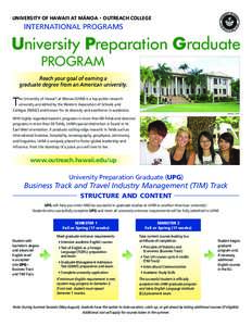 ¯ NOA • OUTREACH COLLEGE UNIVERSITY OF HAWAI‘I AT MA INTERNATIONAL PROGRAMS  University Preparation Graduate