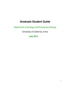 Graduate Student Guide Department of Ecology and Evolutionary Biology University of California, Irvine July