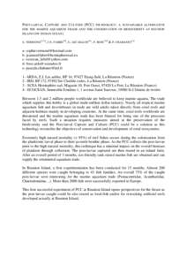 POST-LARVAL CAPTURE AND CULTURE (PCC) TECHNOLOGY: A SUSTAINABLE ALTERNATIVE FOR THE MARINE AQUARIUM TRADE AND THE CONSERVATION OF BIODIVERSITY AT REUNION ISLAND (SW INDIAN OCEAN) S. VERMOND  1,2,a