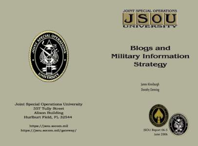 Joint Special Operations University  Brigadier General Steven J. Hashem, President Editorial Advisory Board John B. Alexander