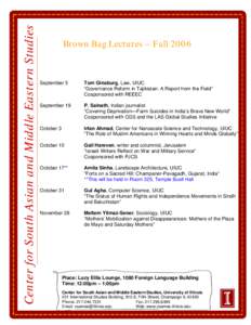 Center for South Asian and Middle Eastern Studies  Brown Bag Lectures – Fall 2006 September 5