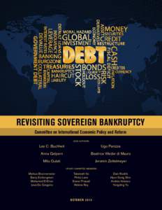 REVISITING SOVEREIGN BANKRUPTCY Committee on International Economic Policy and Reform lead authors Lee C. Buchheit