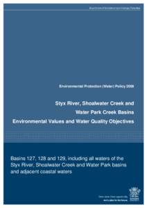 Styx River, Shoalwater Creek and Water Park Creek Basins Environmental Values and Water Quality Objectives