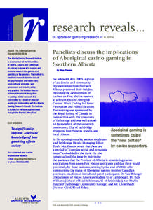 Panelists discuss the implications of Aboriginal casino gambling in Southern Alberta