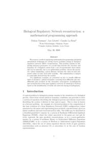 Biological Regulatory Network reconstruction: a mathematical programming approach Fabien Tarissan1 , Leo Liberti1 , Camilo La Rota2 1´  Ecole Polytechnique, Palaiseau, France