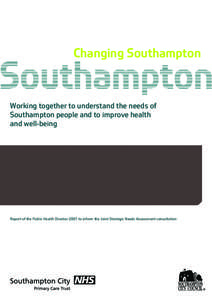 Changing Southampton  Working together to understand the needs of Southampton people and to improve health and well-being