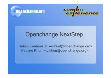 OpenChange overview and current server implementation 1 