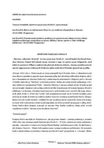 ANEKS do części teoretycznej zawiera: Artykuły: Tomasz Gawędzki, Sportowe pasje Jana Pawła II , sport.onet.pl. Jan Paweł II, Słowo na zakończenie Mszy św. na stadionie olimpijskim w Rzymie, [removed]fragmenty