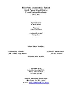 Batesville Intermediate School South Panola School District Parent/Student Handbook[removed]Superintendent