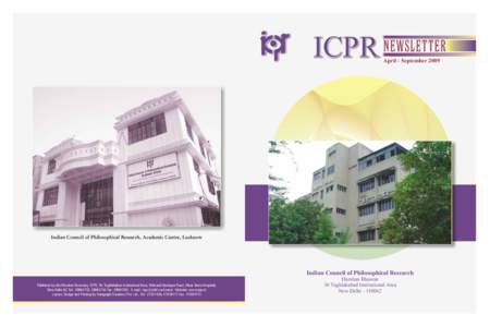 ICPR Newsletter April - September 2009 Indian Council of Philosophical Research, Academic Centre, Lucknow  Indian Council of Philosophical Research