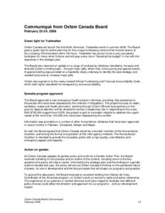 Communiqué from Oxfam Canada Board February 23-24, 2008 Green light for Trailwalker Oxfam Canada will launch the first North American Trailwalker event in summer[removed]The Board gave a green light to active planning for