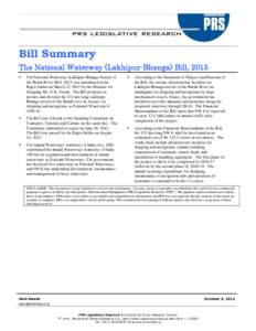 Bill Summary The National Waterway (Lakhipur-Bhanga) Bill, 2013  The National Waterway (Lakhipur-Bhanga Stretch of the Barak River) Bill, 2013 was introduced in the