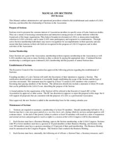 MANUAL ON SECTIONS 2015 Revision This Manual outlines administrative and operational procedures related to the establishment and conduct of LASA Sections, and describes the relationship of Sections to the Association. Pu