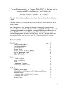 Physical Oceanography in Canada, [removed]: A Review for the International Union of Geodesy and Geophysics William Crawford(1) and Blair J.W. Greenan[removed]Institute of Ocean Sciences, Fisheries and Oceans Canada, Sidn