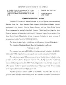 BEFORE THE IDAHO BOARD OF TAX APPEALS IN THE MATTER OF THE APPEAL OF COBB IRREVOCABLE TRUST from a decision of the Latah County Board of Equalization for tax year 2013.