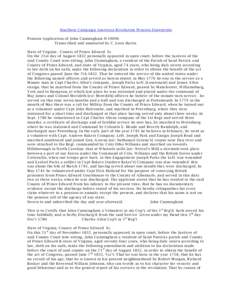 Southern Campaign American Revolution Pension Statements Pension Application of John Cunningham W10696 Transcribed and annotated by C. Leon Harris State of Virginia. County of Prince Edward Sc On the 21st day of August 1