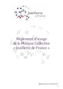 Microsoft Word - Règlement de la marque collective Joaillerie de France DEC 2012