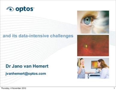 and its data-intensive challenges  Dr Jano van Hemert  1