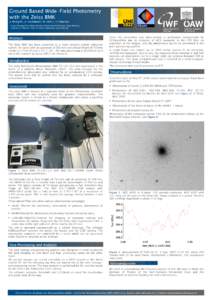 Ground Based Wide-Field Photometry with the Zeiss BMK J. Weingrill1, A. Hanslmeier2, W. Voller1, H. Ottacher1 1 2