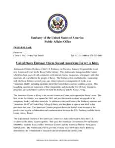 Embassy of the United States of America Public Affairs Office PRESS RELEASE Freetown Contact: PAO Danna Van Brandt