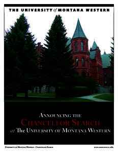 Announcing the  Chancellor Search at The University of Montana Western University of Montana Western - Chancellor Search