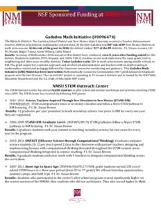 NSF Sponsored Funding at NMSU  Gadsden Math Initiative (#The Miracle District- The Gadsden School District and New Mexico State University received a Teacher Enhancement  Grant in 2000 to help improve mathematic