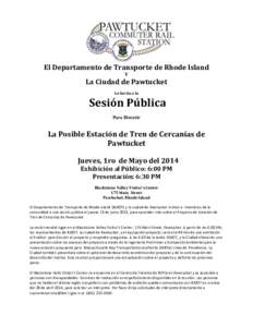 El Departamento de Transporte de Rhode Island Y La Ciudad de Pawtucket Le Invita a la