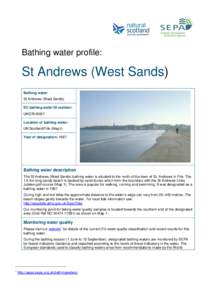 Bathing water profile:  St Andrews (West Sands) Bathing water: St Andrews (West Sands) EC bathing water ID number: