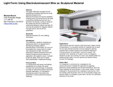 Physics / Light sources / Display technology / Electrical phenomena / Electroluminescence / Electroluminescent wire / Light-emitting diode / Incandescent light bulb / Wire / Lighting / Light / Luminescence