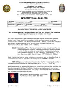 STATE OF NEW HAMPSHIRE DEPARTMENT OF SAFETY John J. Barthelmes, Commissioner Division of Fire Safety OFFICE OF THE STATE FIRE MARSHAL J. William Degnan, State Fire Marshal
