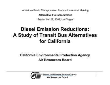 Research Activity: [removed]APTA Meeting - Diesel Emission Reductions - Bus Alternatives