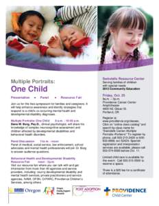 Swindells Resource Center  Multiple Portraits: Serving families of children with special needs