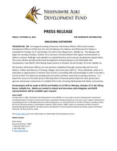 PRESS RELEASE FRIDAY, OCTOBER 24, 2014 FOR IMMEDIATE DISTRIBUTION  INAUGURAL GATHERING